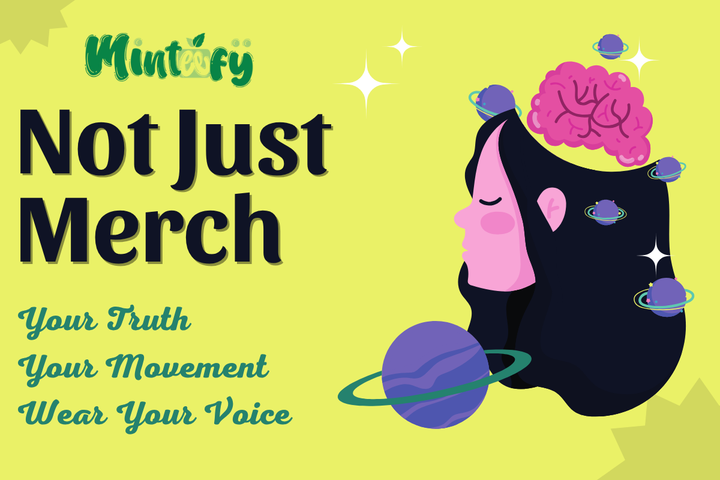 Not Just Merch: Wear Your Voice, Your Truth, Your Movement