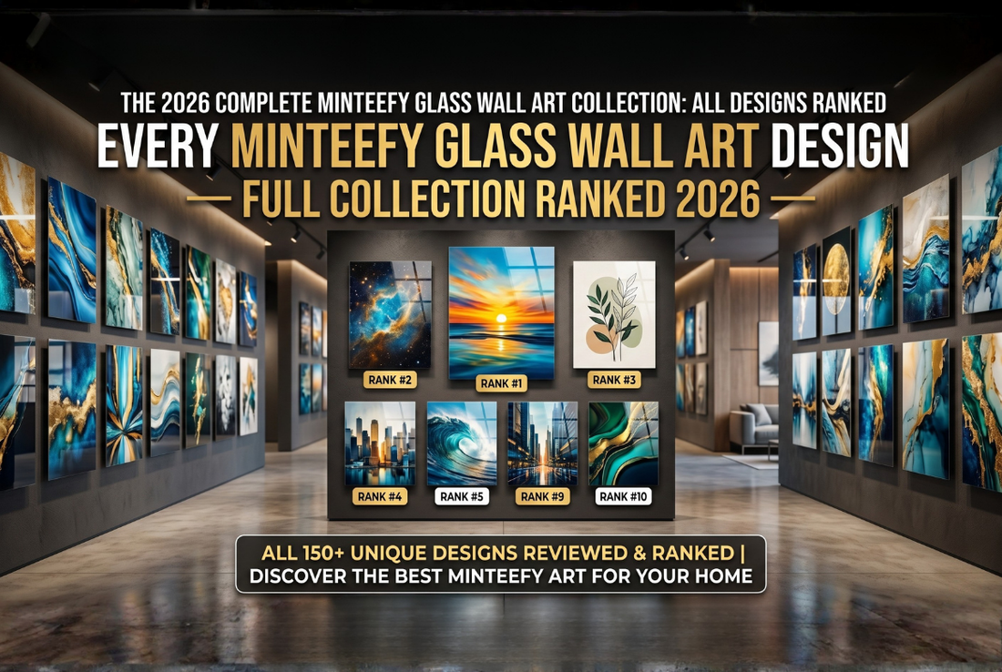 Every Minteefy Glass Wall Art Design — Full Collection Ranked 2026