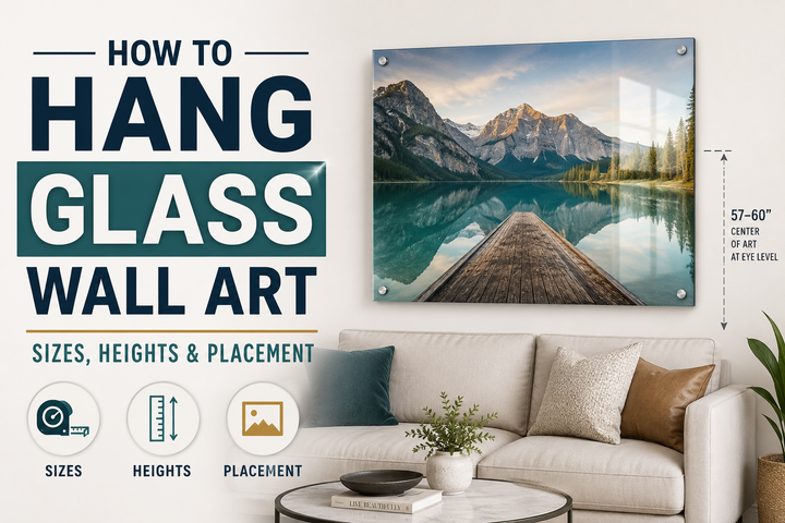 How to Hang Glass Wall Art: Sizes, Heights & Placement