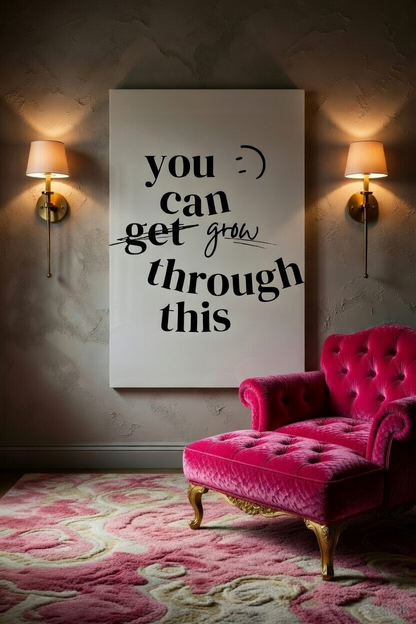 You Can Grow Through This Glass Wall Art