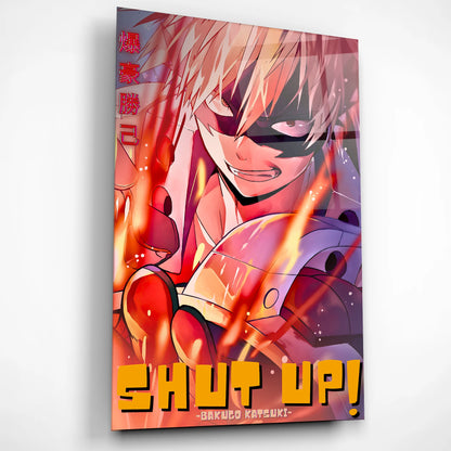Bakugo ‘Shut Up!’ Glass Wall Art