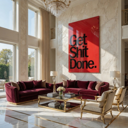 Get shit Done Motivation Glass Wall Art