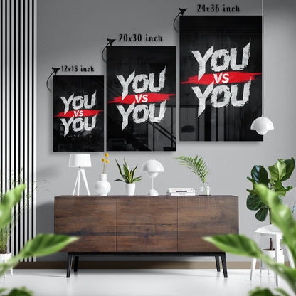 You Vs You Glass Poster